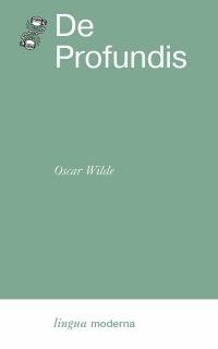 Oscar Wilde - De Profundis