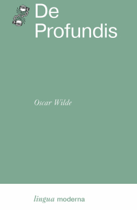 Oscar Wilde - De Profundis