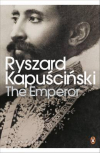 Рышард Капущинский - The Emperor