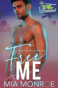 Миа Монро - Free me