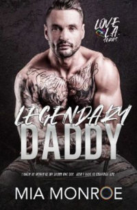 Миа Монро - Legendary Daddy