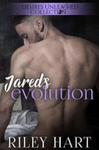 Райли Харт - Jared&#039;s Evolution