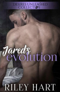 Райли Харт - Jared's Evolution
