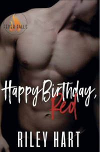 Райли Харт - Happy Birthday, Red