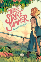Скайлер Шремпп - Three Strike Summer
