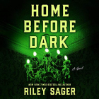Riley Sager - Home Before Dark