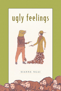 Siannne Ngai - Ugly Feelings