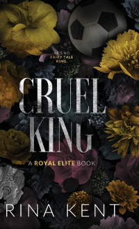 Рина Кент - Cruel King