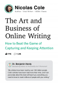 Nicolas Cole - The Art and Business of Online Writing: How to Beat the Game of Capturing and Keeping Attention