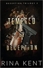 Рина Кент - Tempted by Deception