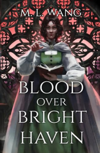 Blood Over Bright Haven