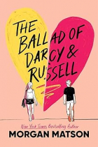 Морган Мэтсон - The Ballad of Darcy and Russell