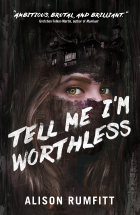 Элисон Рамфитт - Tell Me I&#039;m Worthless