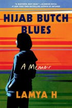 Lamya H. - Hijab Butch Blues