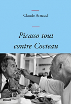 Клод Арно - Picasso tout contre Cocteau