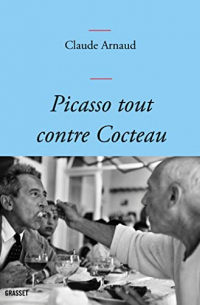Клод Арно - Picasso tout contre Cocteau