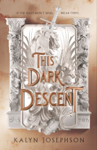 Kalyn Josephson - This Dark Descent