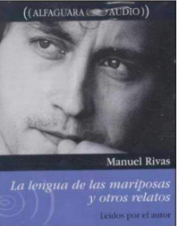 Manuel Rivas - La lengua de las mariposas