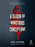 Lina Rather - A Season of Monstrous Conceptions
