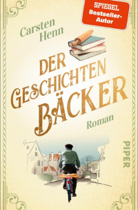 Карстен Себастиан Хенн - Der Geschichtenbacker