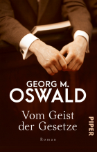 Oswald Georg M. - Vom Geist der Gesetze
