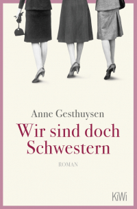 Anne Gesthuysen - Wir sind doch Schwestern
