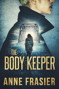 Энн Фрейзер - The Body Keeper