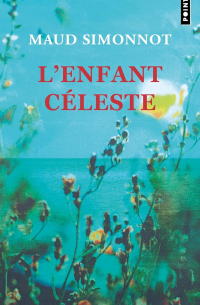 Мод Симоно - L'Enfant céleste