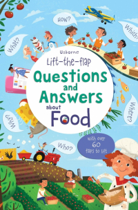 Daynes Katie - Lift-the-flap Questions and Answers about Food