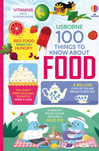  - 100 Things to Know About Food