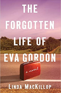 Linda MacKillop - The Forgotten Life of Eva Gordon