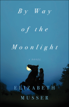 Элизабет Массер - By Way of the Moonlight