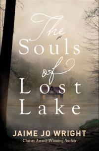 Джейми Джо Райт - The Souls of Lost Lake