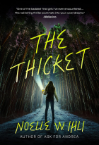 Ноэль Уэст Ихли - The Thicket