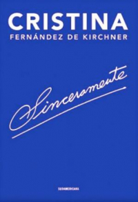Cristina Fernández de Kirchner - Sinceramente