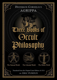 Генрих Агриппа - Three Books of Occult Philosophy