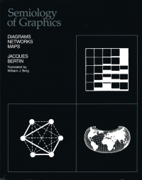 Jacques Bertin - Semiology of graphics