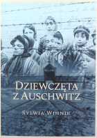 Sylwia Winnik - Dziewczęta z Auschwitz