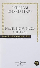 Уильям Шекспир - Nasıl Hoşunuza Giderse