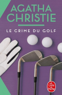Агата Кристи - Le Crime du golf