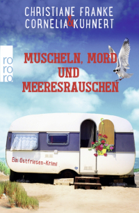 Muscheln, Mord und Meeresrauschen