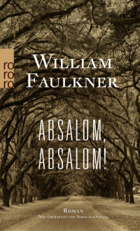 Уильям Фолкнер - Absalom, Absalom!