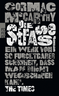 Cormac McCarthy - Die Strasse