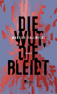 Fallwickl Mareike - Die Wut, die bleibt