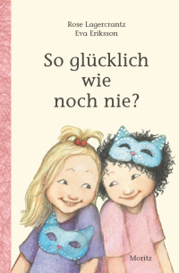 So glücklich wie noch nie?