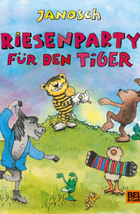 Янош  - Riesenparty fur den Tiger