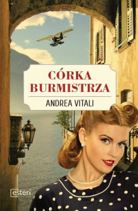 Andrea Vitali - Córka burmistrza