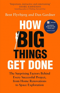  - How big things get done