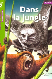 Дениз Райан - Dans la jungle, Niveau 2
