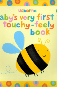 Baby's Very First Touchy-Feely Book